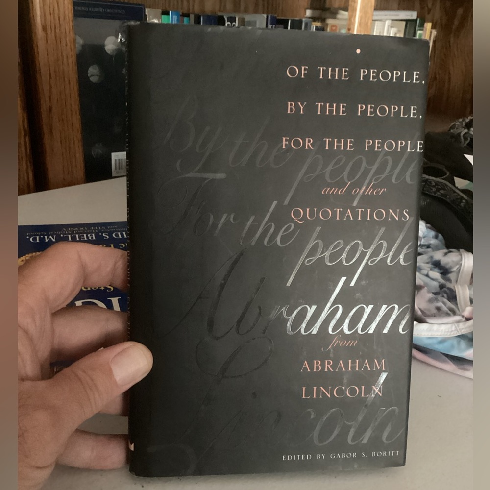 Vintage book: “Of the People, By the People, For the People,” by A. Lincoln.